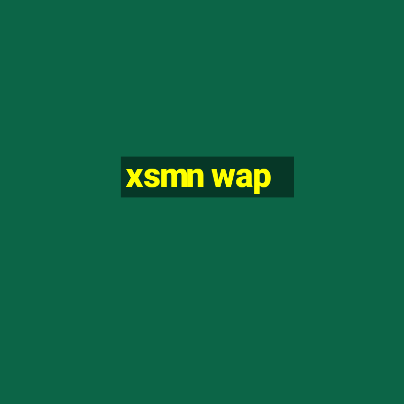 xsmn wap