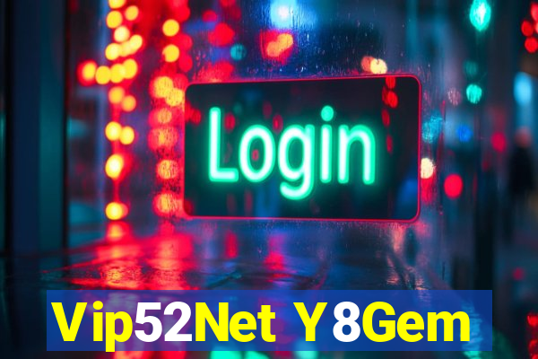 Vip52Net Y8Gem