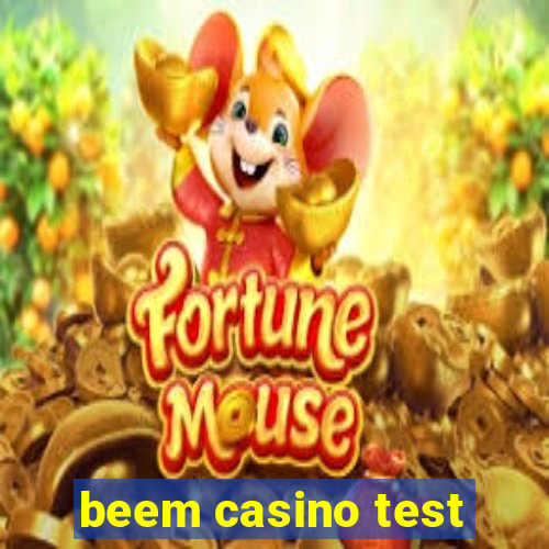 beem casino test