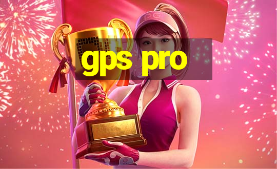 gps pro