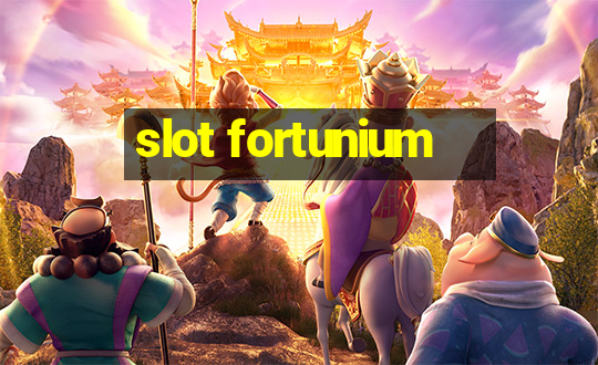 slot fortunium