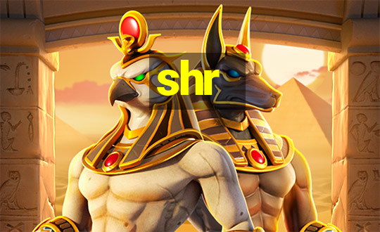 shr