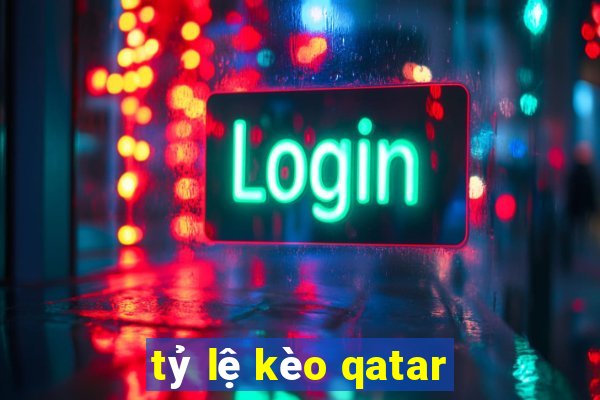 tỷ lệ kèo qatar