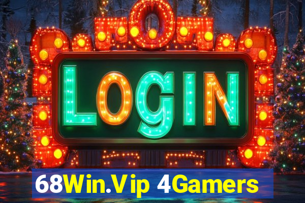 68Win.Vip 4Gamers