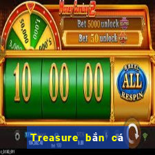 Treasure bắn cá Tải về