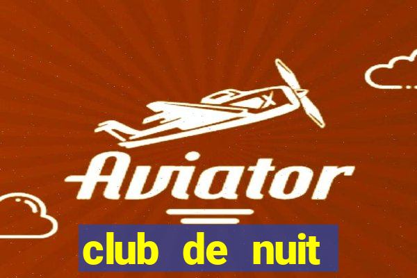 club de nuit milestone nam