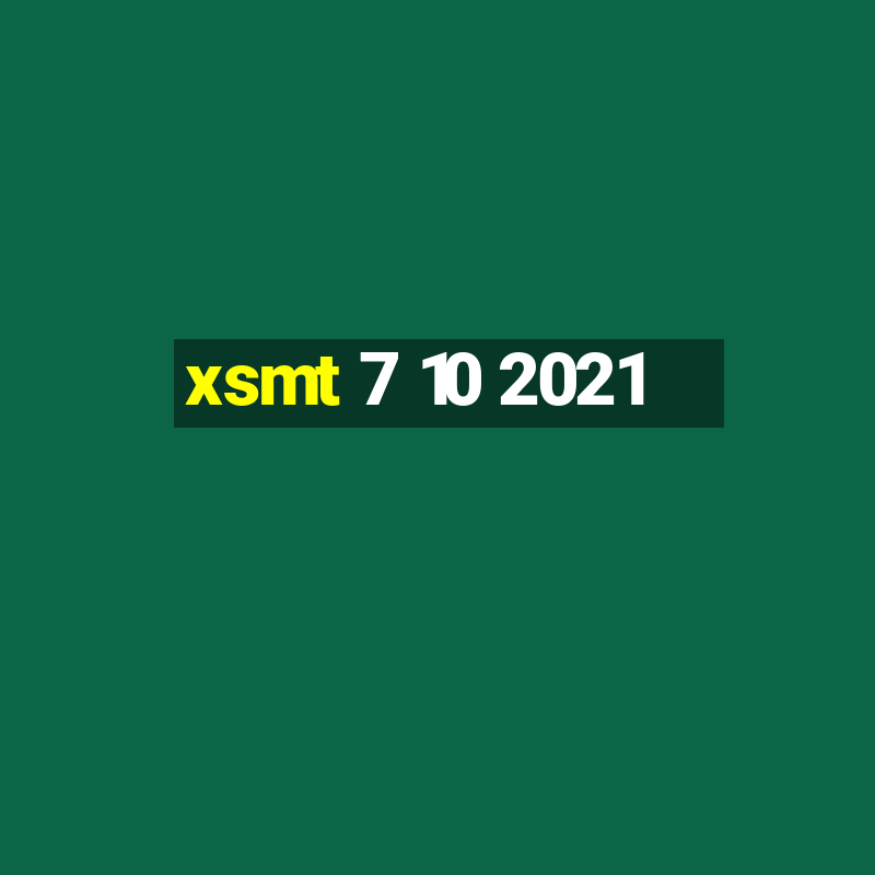 xsmt 7 10 2021