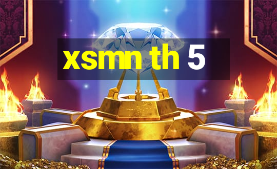 xsmn th 5