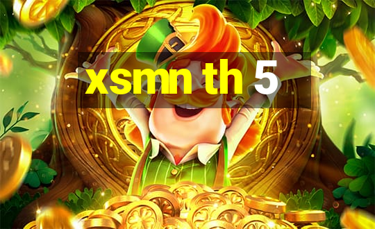 xsmn th 5