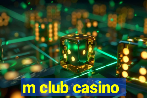 m club casino