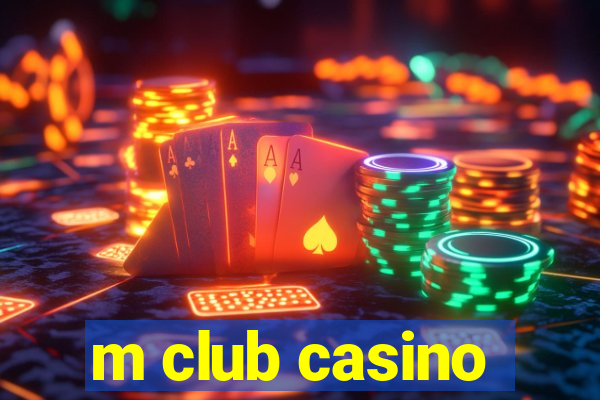 m club casino