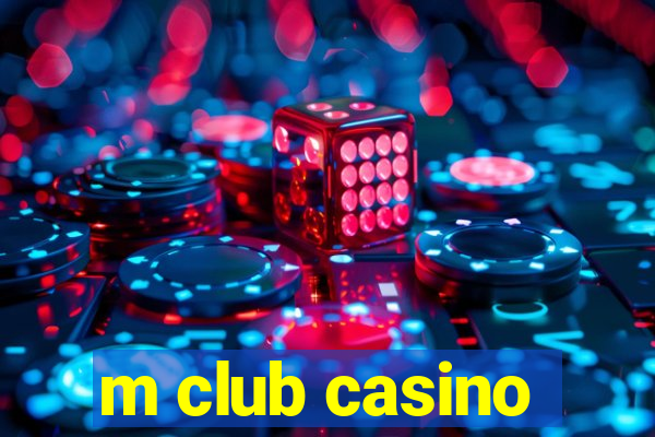 m club casino