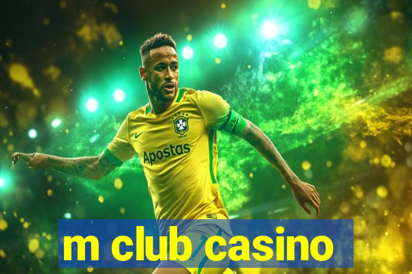 m club casino