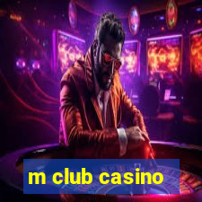 m club casino