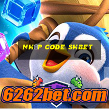 nhập code shbet