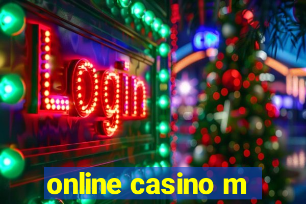 online casino m