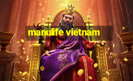 manulife vietnam