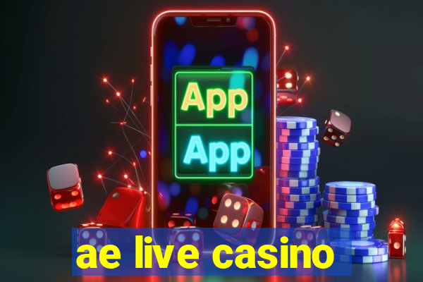 ae live casino