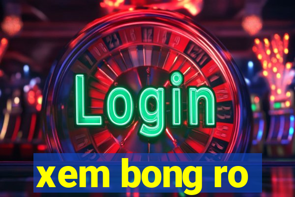 xem bong ro