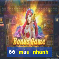 66 màu nhanh tải về