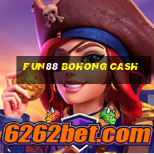 Fun88 Bohong Cash