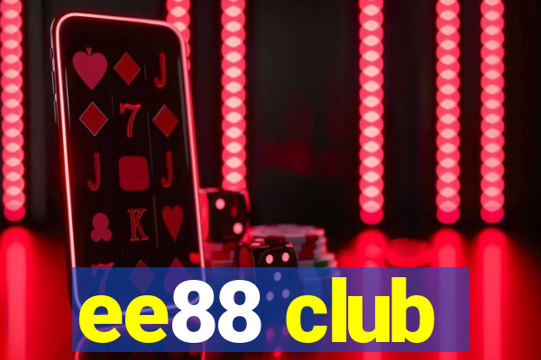 ee88 club