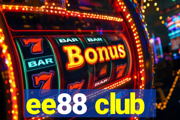 ee88 club