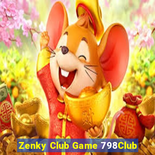 Zenky Club Game 798Club