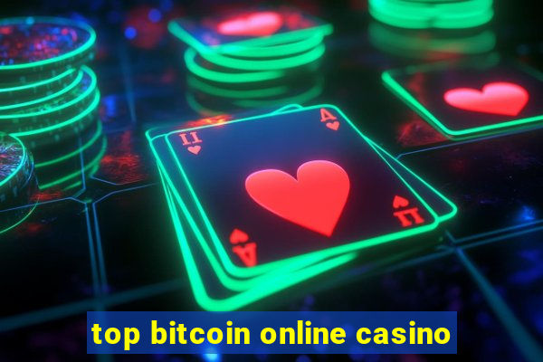 top bitcoin online casino