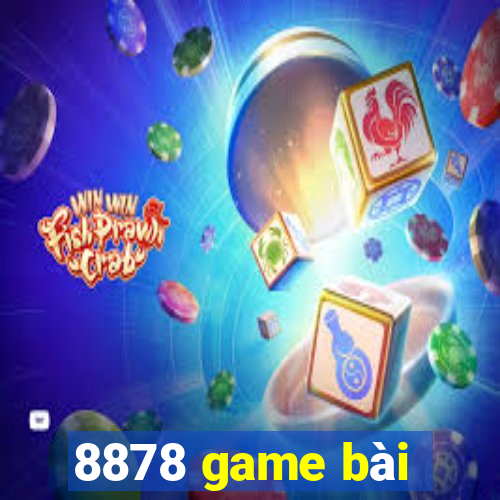 8878 game bài