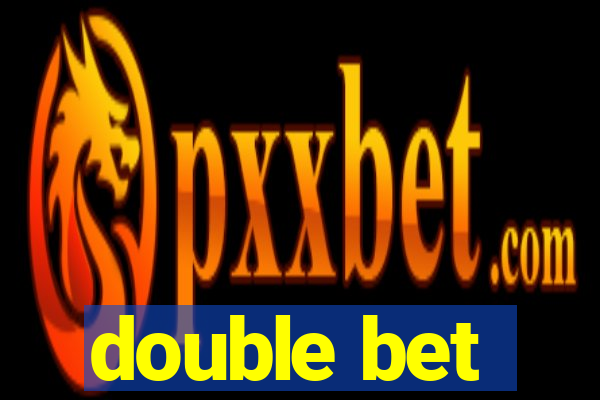 double bet