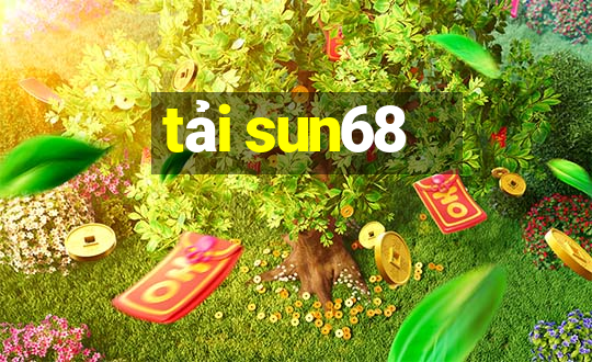 tải sun68