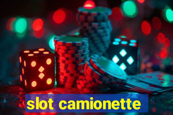 slot camionette