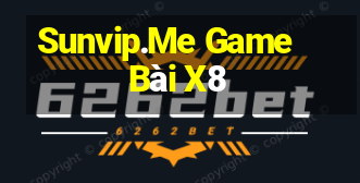 Sunvip.Me Game Bài X8