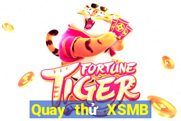 Quay thử XSMB ngày 27