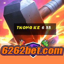 thong ke 6 55