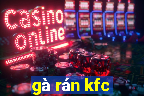 gà rán kfc