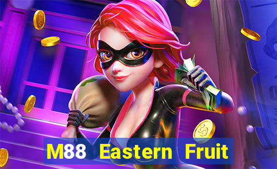 M88 Eastern Fruit Bo Tải Fun88