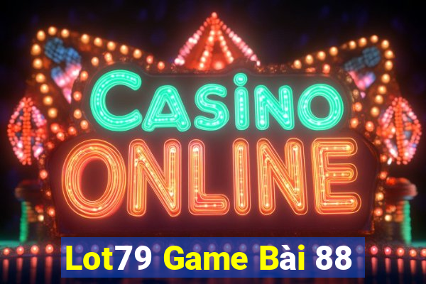 Lot79 Game Bài 88