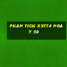 Phân tích XSTT4 ngày 30