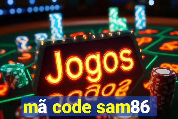 mã code sam86