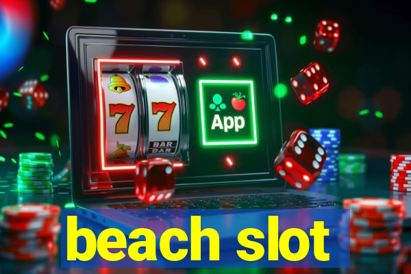 beach slot