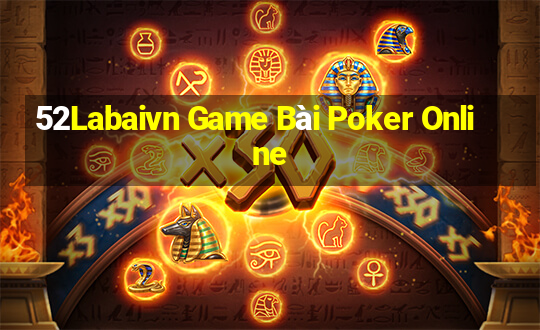 52Labaivn Game Bài Poker Online