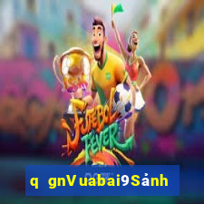 q gnVuabai9Sảnh chơi game qka