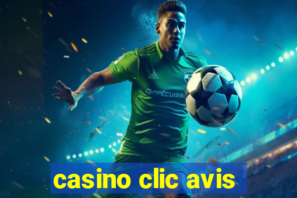 casino clic avis