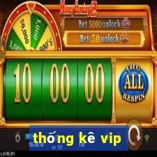 thống kê vip