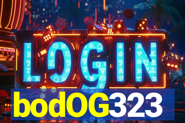 bodOG323