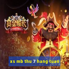 xs mb thu 7 hang tuan