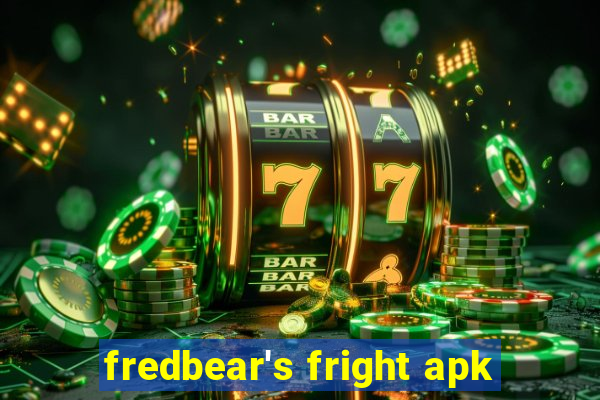 fredbear's fright apk