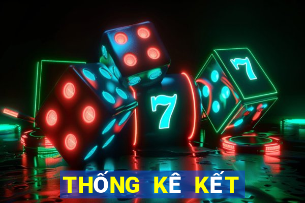 THỐNG KÊ KẾT QUẢ XSMT ngày 4